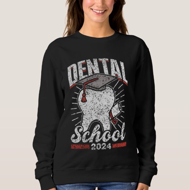 Sweatshirt École dentaire 2024 Étudiant Dentiste Diplômé Dent (Devant)
