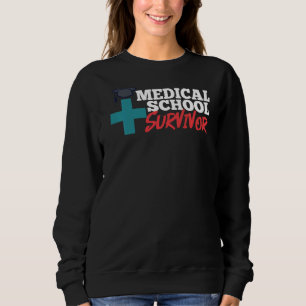 Sweatshirt École Médicale Docteur Étudiant Méd Éducation Grad