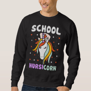 Sweatshirt École Nursicorn Citations d'infirmières de l'école