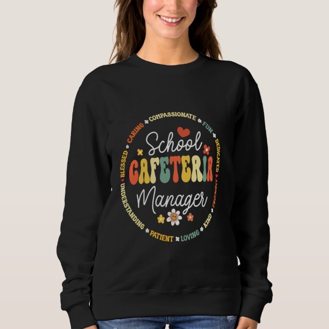 Sweatshirt Écoles super Cafétéria Gestionnaire Équipe de sout (Devant)
