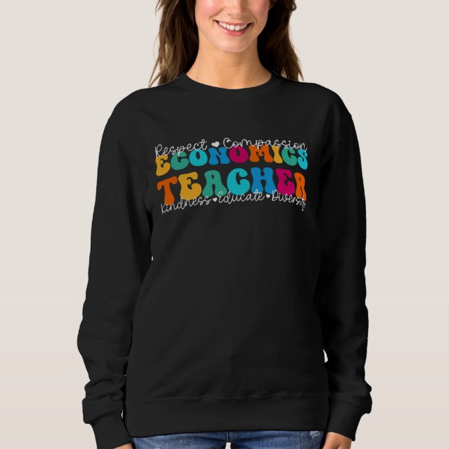 Sweatshirt Economics Teacher Appreciation Week Back to School (Devant)