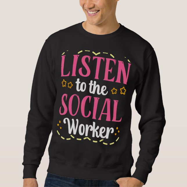 Sweatshirt Écouter À L'École Social Travailleur Dit Travail C (Devant)