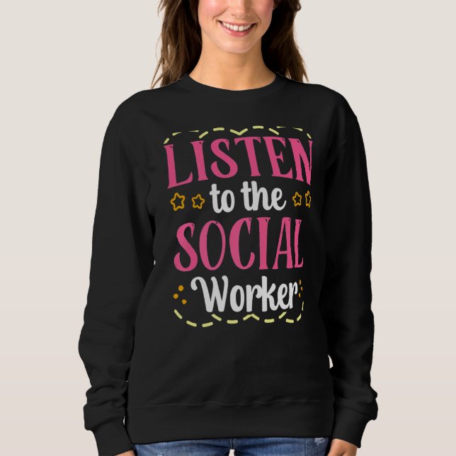 Sweatshirt Écouter À L'École Social Travailleur Dit Travail C (Devant)