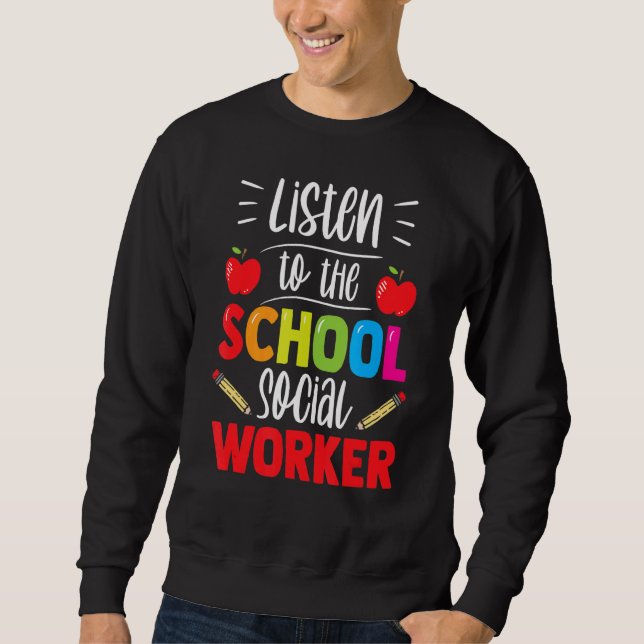 Sweatshirt Écouter À L'École Social Travailleur Travail Sayin (Devant)