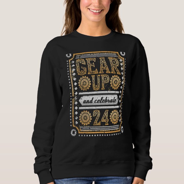 Sweatshirt Écouter Et Célébrer 24ème Anniversaire Steampunk (Devant)