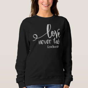 Sweatshirt Écritures bibliques inspirantes Citer l'amour Ne