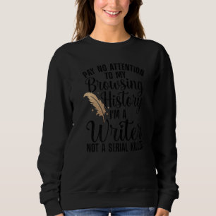 Sweatshirt Écrivain cool Pour Hommes Femmes Auteur Journalist