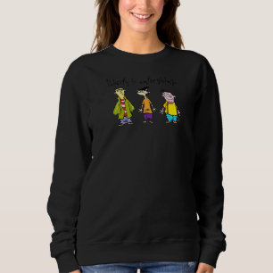 Sweatshirt Ed Edd N Eddy Puberty Est Un Groupe Impardonnable