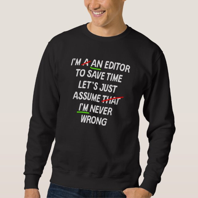 Sweatshirt Éditeur de grammaire anglaise Écrivain jamais mal  (Devant)