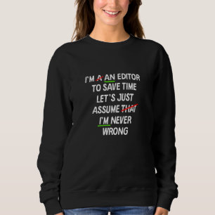 Sweatshirt Éditeur de grammaire anglaise Écrivain jamais mal