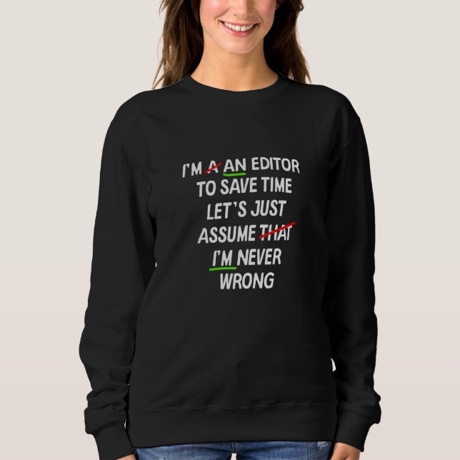Sweatshirt Éditeur de grammaire anglaise Écrivain jamais mal  (Devant)