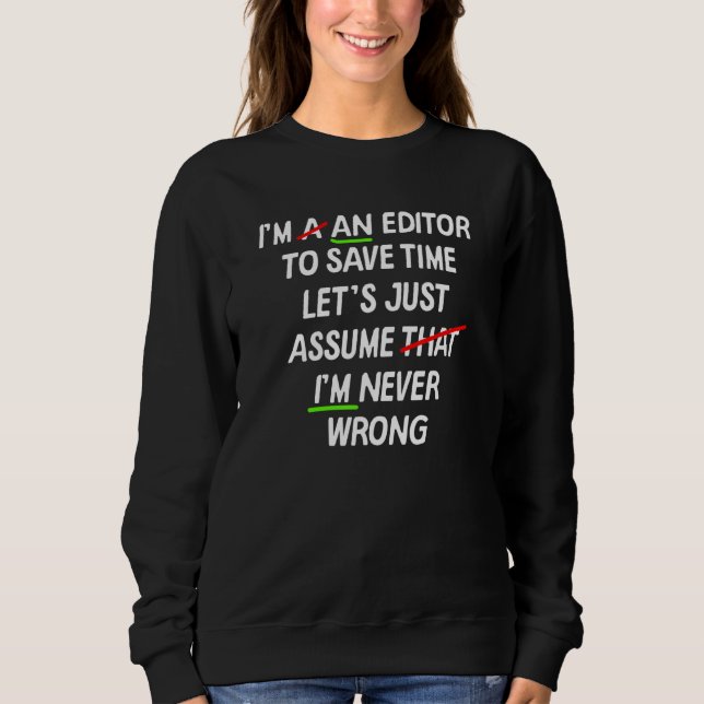 Sweatshirt Éditeur de grammaire anglaise Écrivain jamais mal  (Devant)