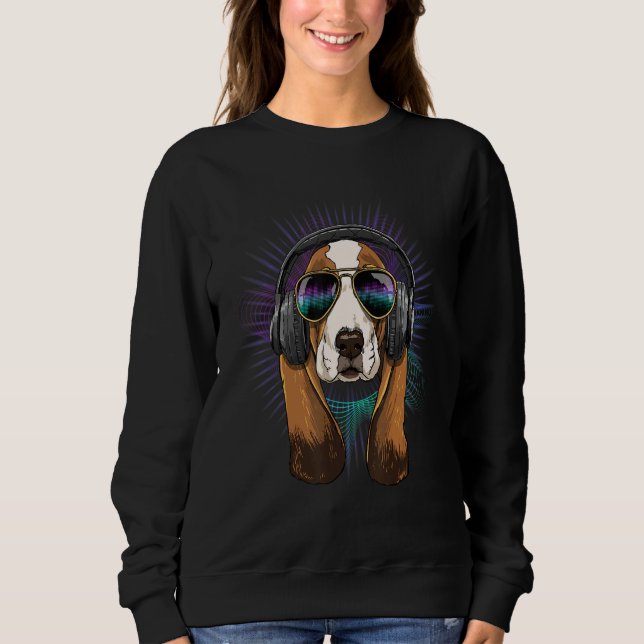 Sweatshirt EDM House Music DJ Basset Hound Dog Music  Music A (Devant)