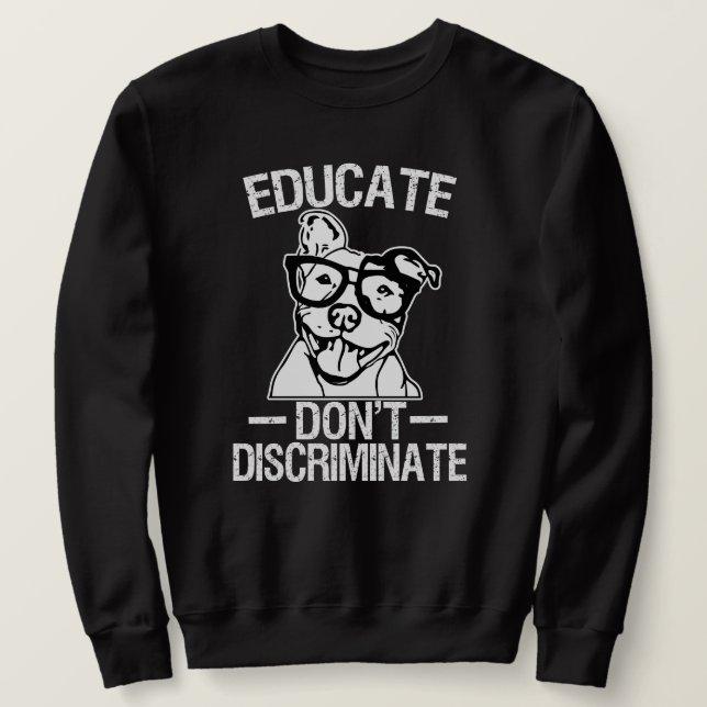 Sweatshirt Educate ne distinguent pas le chandail drôle de (Design devant)