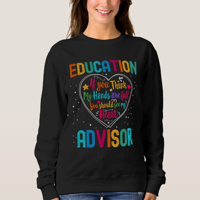 Sweatshirt Education Advisor Appreciation Week Back to School (Devant)