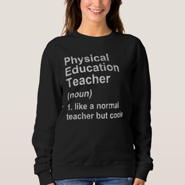 Sweatshirt Éducation physique Définition de l'enseignant Grat (Devant)
