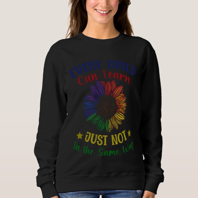 Sweatshirt Éducation Spéciale Chaque enfant peut apprendre l' (Devant)