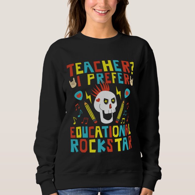 Sweatshirt Educational Rockstar Music Teacher First Day of Sc (Devant)