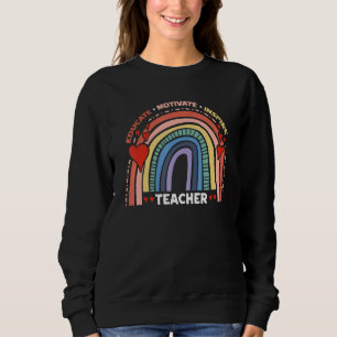 Sweatshirt Éduquer Motivate Inspirer Enseignant Rainbow Appré