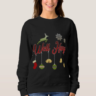 Sweatshirt Eh bien Hung Funny Noël Innuendo Xmas Stocker H