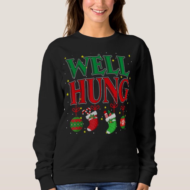 Sweatshirt Eh bien Hung réserve de Noël Hommes Femmes (Devant)