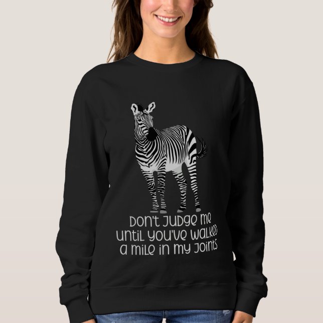 Sweatshirt Ehlers Danlos Awareness  Don t Judge Me (Devant)