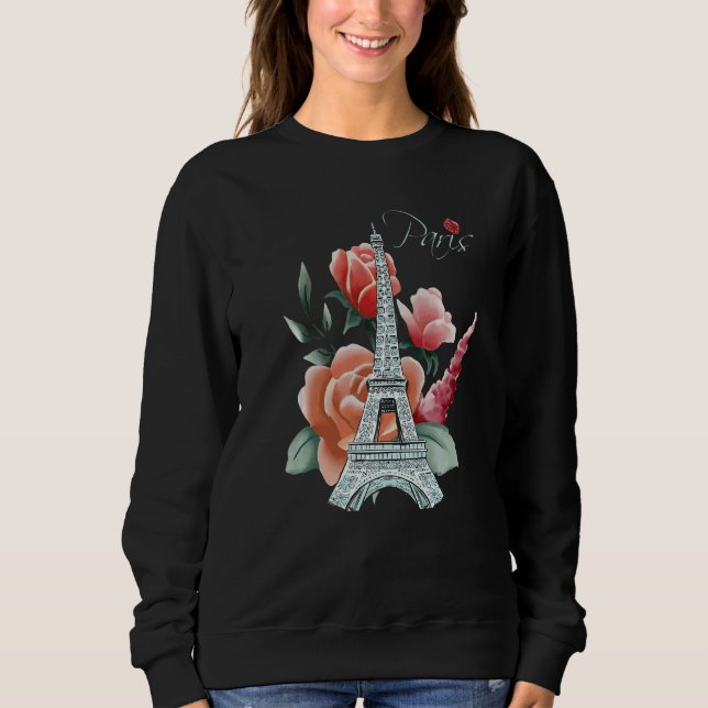 Sweatshirt Eiffel Tower Roses Love Paris French Love France R (Devant)