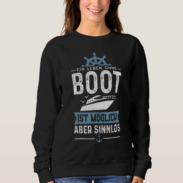 Sweatshirt Ein Leben Ohne Boot Est Possible Mais Sinnlos Moto (Devant)