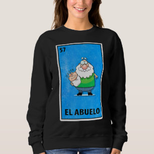 Sweatshirt El Abuelo parodie de loterie mexicaine