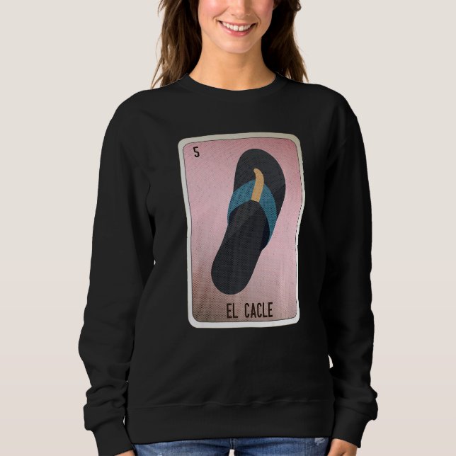 Sweatshirt El Cacle Mexican Slang Lottery Bingo Cards   (Devant)