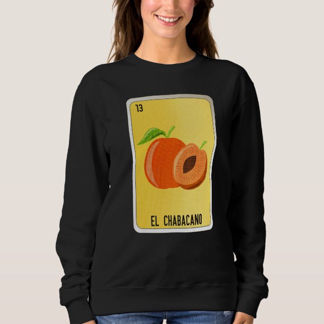 Sweatshirt El Chabacano Mexican Slang Lottery Bingo Cards   (Devant)