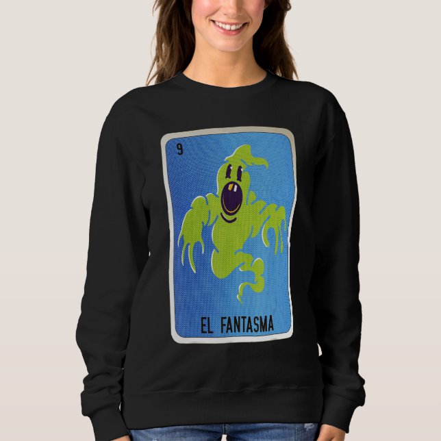 Sweatshirt El Fantasma Mexican Slang Lottery Bingo Cards (Devant)