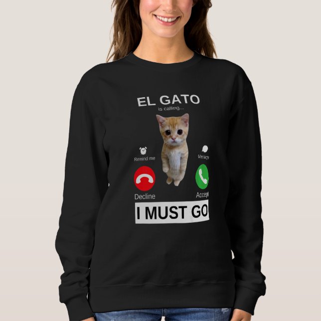 Sweatshirt El Gato appelle un mème de chaton qui pleure trist (Devant)
