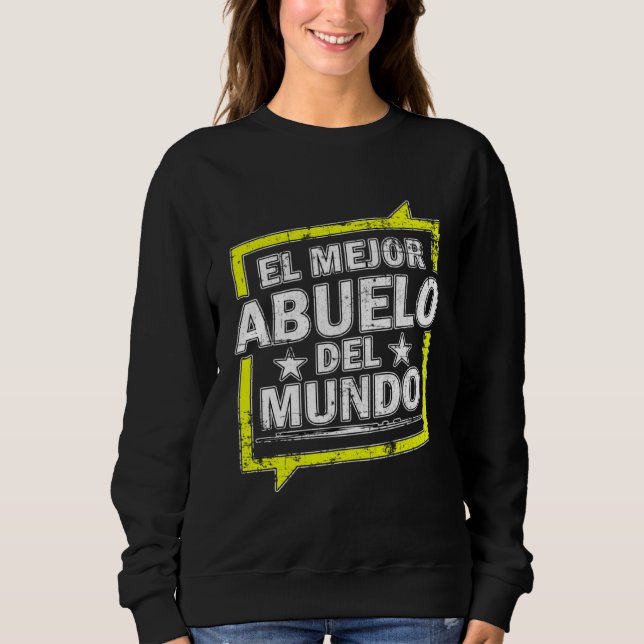 Sweatshirt El Mejor Abuelo Del Mundo World s best Grandpa Gru (Devant)