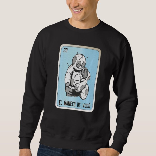 Sweatshirt El Muneco De Vudu Mexican Slang Lottery Bingo Card (Devant)