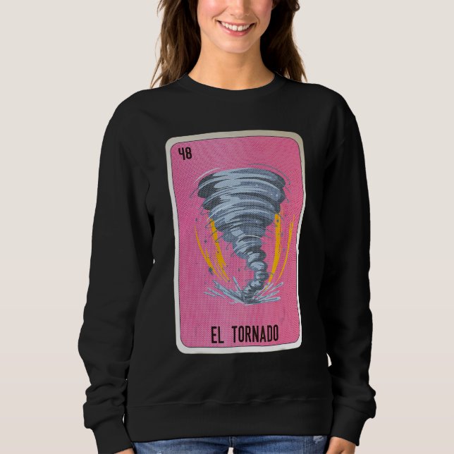Sweatshirt El Tornado Mexican Slang Lottery Bingo Cards (Devant)