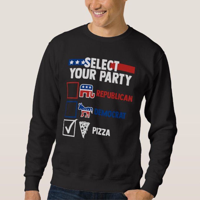 Sweatshirt Election Humor Select Your Party Republican Democr (Devant)
