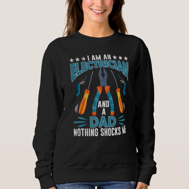 Sweatshirt Electrician Fathers Day  Electrician Dad (Devant)