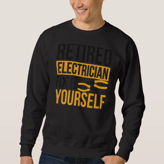 Sweatshirt Électricien Retraité Réparez-Le Vous-Même Électric (Devant)
