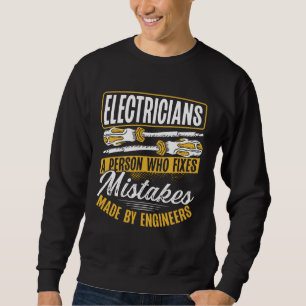 Sweatshirt Électricien une personne qui corrige les erreurs c