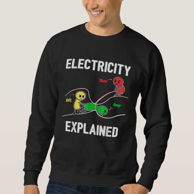 Sweatshirt Electricity Explained Ohm Volt Ampere  Electrician (Devant)