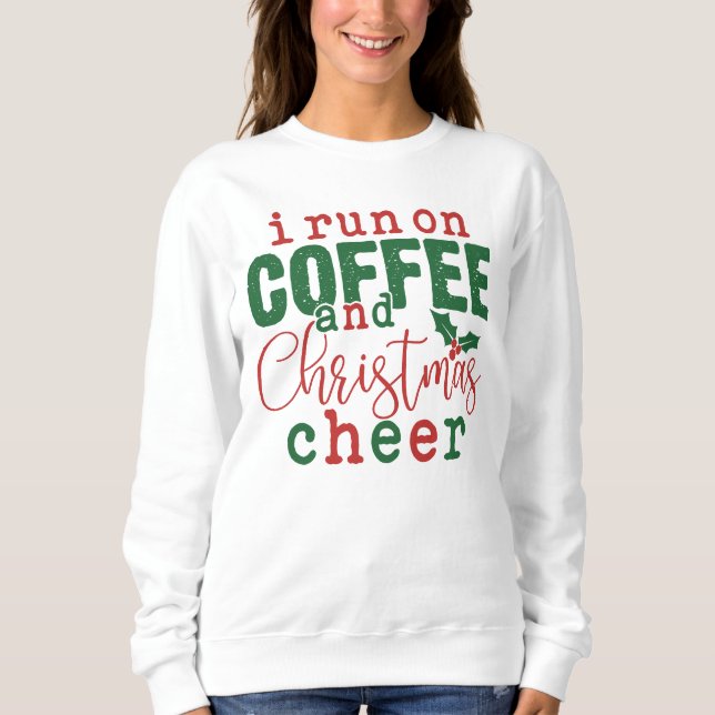 Sweatshirt Elégant Drôle Café et Noël Cheer Femmes (Devant)