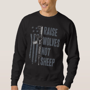 Sweatshirt Élever des loups pas des moutons Américain Patriot