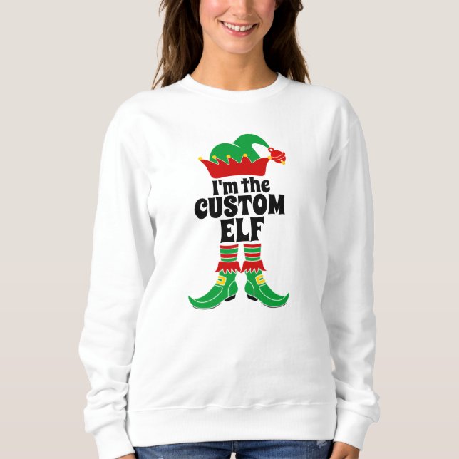 Sweatshirt Elfe Personnalisé Je suis Elfe Personnalisé Créez  (Devant)