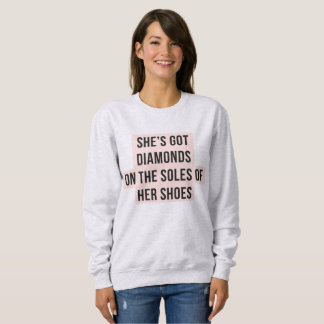Sweatshirt Elle a des diamants sur les semelles de sa chemise