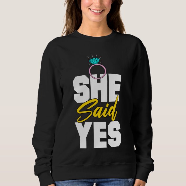 Sweatshirt Elle A Dit Oui Faire-part Mariages (Devant)