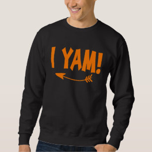 Sweatshirt Elle est ma patate douce, je suis la fête de Thank