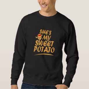 Sweatshirt Elle Est Ma Pomme De Terre Sucrée Je Yam Couples P