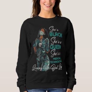 Sweatshirt Elle est Noire Elle est Reine Elle est Technologue