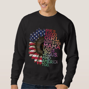 Sweatshirt Elle est une bonne fille aime sa maman Jésus & Amé